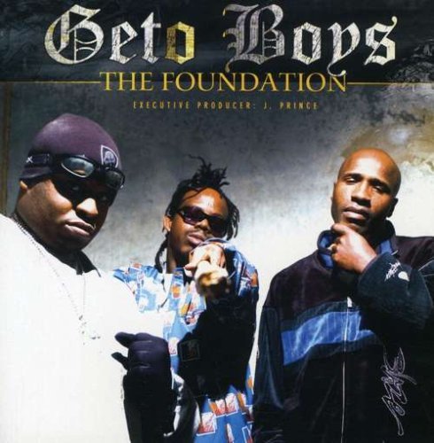 Geto Boys/Foundation@Clean Version
